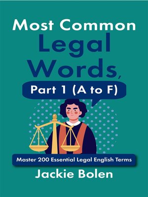 cover image of Most Common Legal Words, Part 1 (A to F)